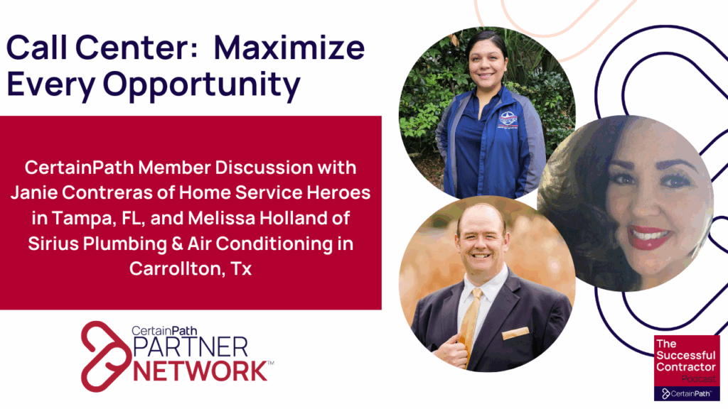 Contractor Call Center: How to Maximize Every Opportunity Coming Into Your Office